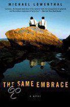 The Same Embrace