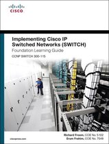 Implementing Cisco Ip Switched Networks