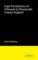 Cambridge Studies in English Legal History- Legal Foundations of Tribunals in Nineteenth Century England