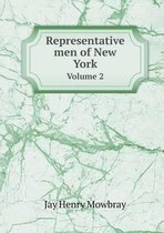 Representative men of New York Volume 2