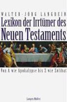 Lexikon der Irrtümer des Neuen Testaments