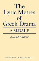 Lyric Metres of Greek Drama