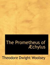 The Prometheus of a Chylus