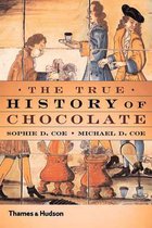 True History of Chocolate