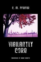 Vigilantly Core