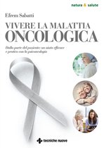 Vivere la malattia oncologica