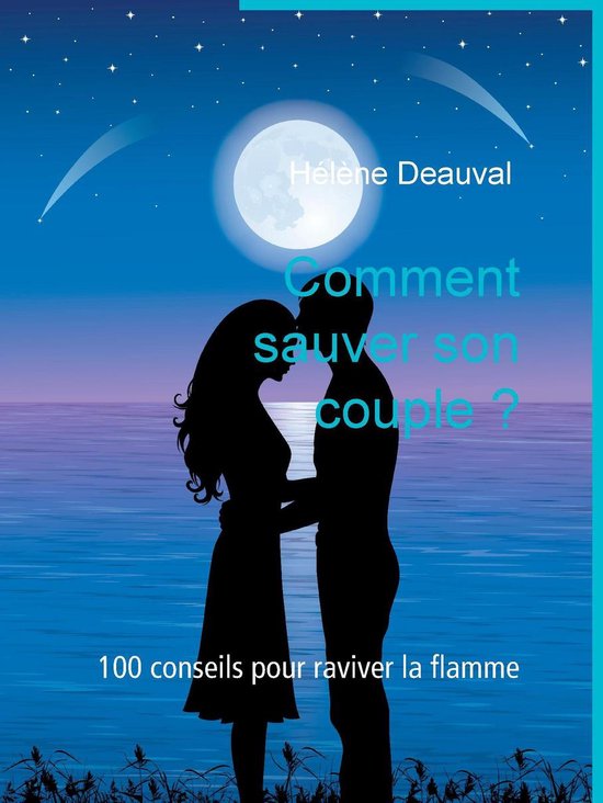 Comment sauver son couple ? - cover