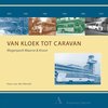 Van Kloek Tot Caravan