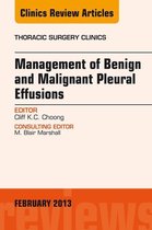 The Clinics: Surgery Volume 23-1 - Management of Benign and Malignant Pleural Effusions, An Issue of Thoracic Surgery Clinics