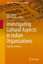 India Studies in Business and Economics - Investigating Cultural Aspects in Indian Organizations