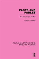 Routledge Library Editions: Israel and Palestine- Facts and Fables (RLE Israel and Palestine)