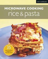 Microwave Recipes: Rice & Pasta