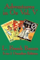 Adventures in Oz Vol. V