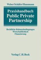 Praxishandbuch Public Private Partnership