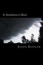St. Bartholomew's Blood