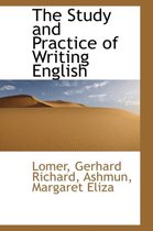 The Study and Practice of Writing English