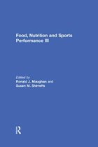 Food, Nutrition and Sports Performance III