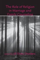 Routledge Series on Family Therapy and Counseling-The Role of Religion in Marriage and Family Counseling