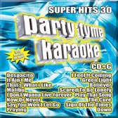Party Tyme Karaoke: Super Hits, Vol. 30