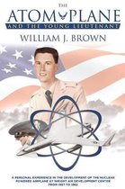 The Atom Plane and the Young Lieutenant