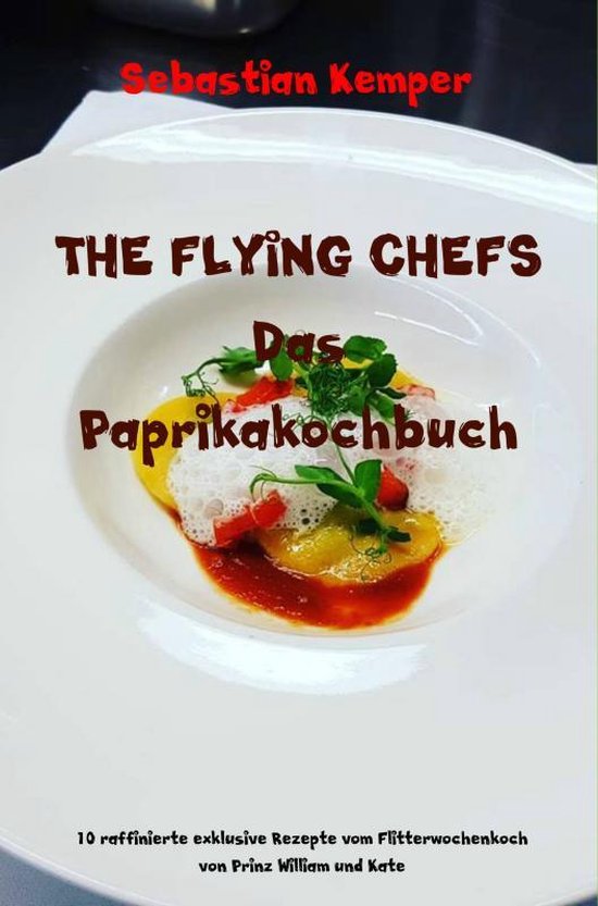 THE FLYING CHEFS Das Paprikakochbuch - cover