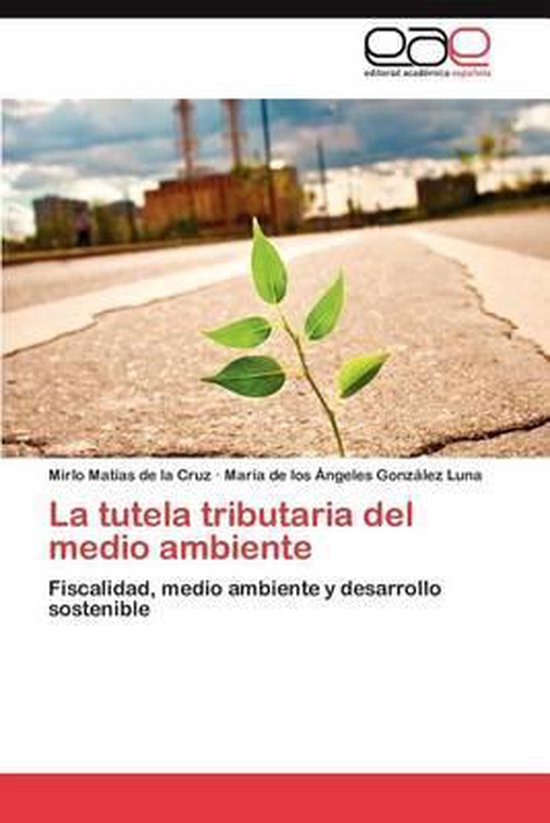 La tutela tributaria del medio ambiente - cover