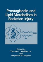 Prostaglandin and Lipid Metabolism in Radiation Injury