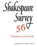 Shakespeare SurveySeries Number 56- Shakespeare Survey: Volume 56, Shakespeare and Comedy