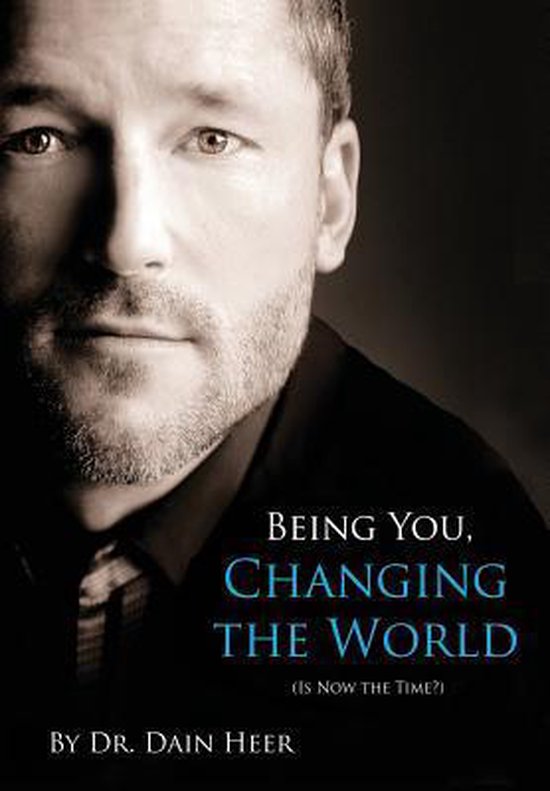 Being You, Changing the World
