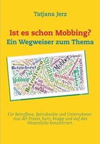 Ist es schon Mobbing? Ein Wegweiser zum Thema