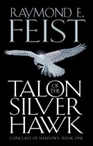 Conclave of Shadows 1 - Talon of the Silver Hawk (Conclave of Shadows, Book 1)