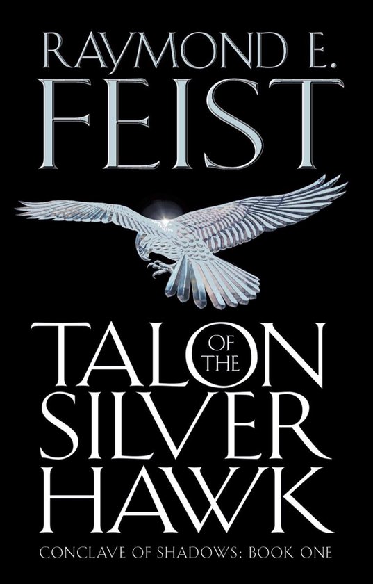 Conclave of Shadows 1 - Talon of the Silver Hawk - cover