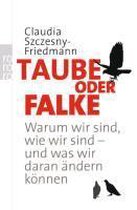 Taube oder Falke