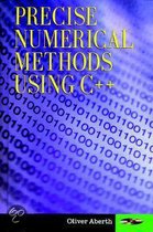 Precise Numerical Methods Using C++