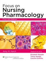 Focus on Nursing Pharmacology, UK Edition