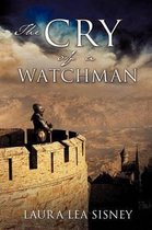 The Cry of a Watchman