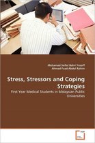 Stress, Stressors and Coping Strategies