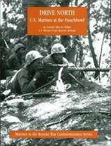 Marines In The Korean War Commemorative Series 3 - DRIVE NORTH - U.S. Marines At The Punchbowl [Illustrated Edition]