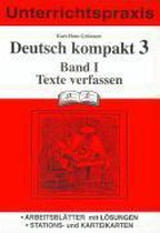 Deutsch kompakt 3. Band 1. Texte verfassen