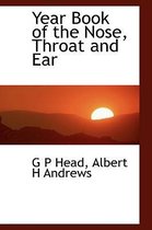 Year Book of the Nose, Throat and Ear