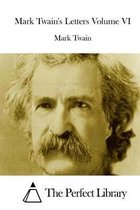 Mark Twain's Letters Volume VI