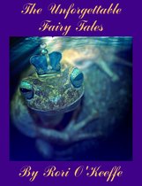 Omslag The Unforgettable Fairy Tales