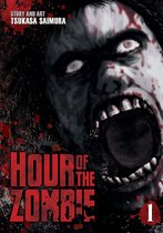 Hour of the Zombie 1 - Hour of the Zombie Vol. 1