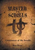 Master of the Scrolls