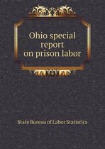 Ohio special report on prison labor