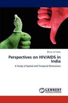 Perspectives on HIV/AIDS in India