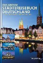 KUNTH Bildband Das große Städtereisebuch Deutschland