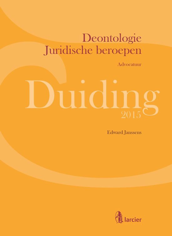 Larcier Duiding - Duiding Deontologie Juridische beroepen: a ... - cover