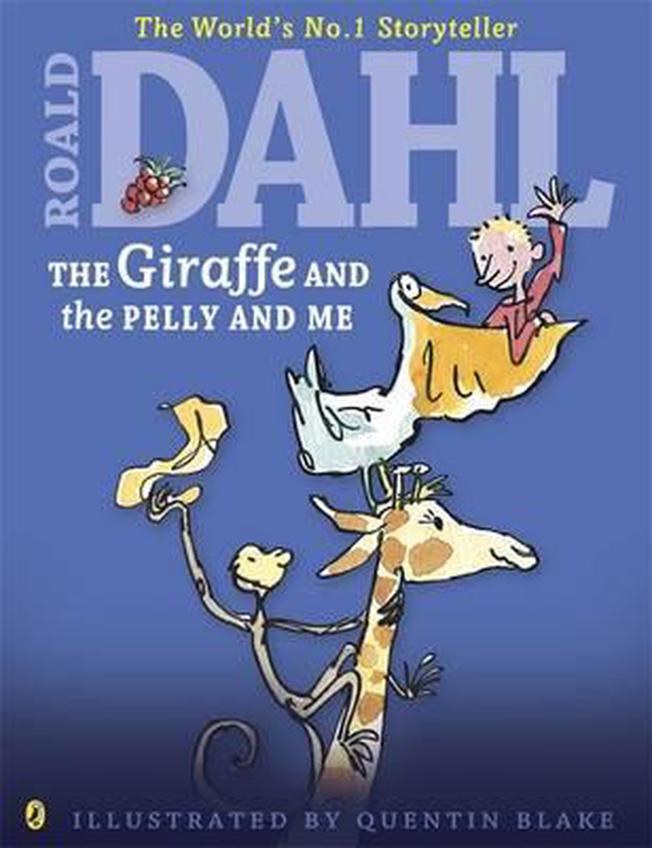 The Giraffe and the Pelly and Me, Roald Dahl 9780141350578 Boeken The Giraffe and the Pelly and Me, Roald Dahl 9780141350578 Boeken