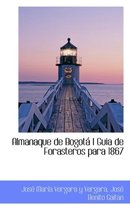 Almanaque de Bogot I Guia de Forasteros Para 1867